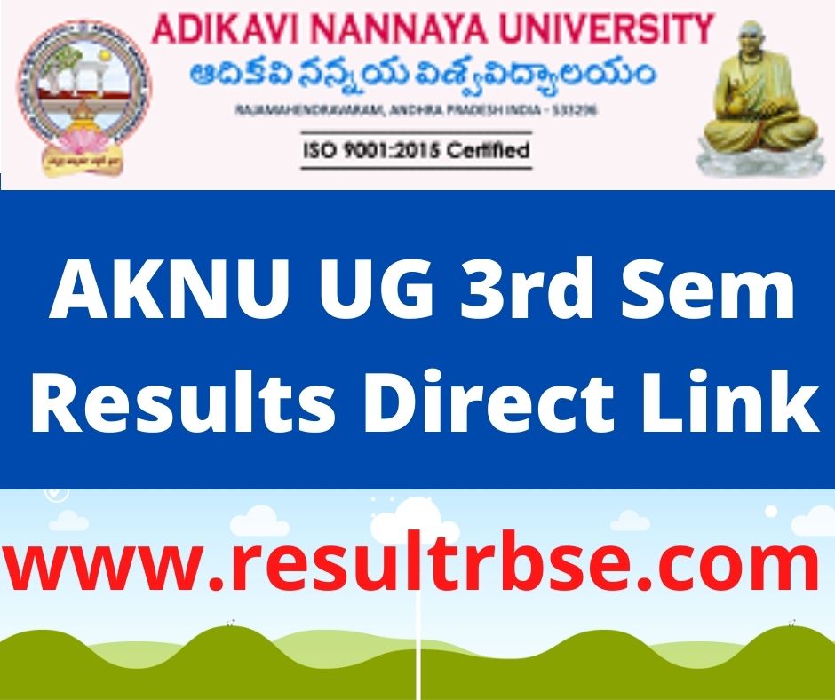 AKNU UG 3rd Sem Results 2024 Manabadi UG CBCS III Sem