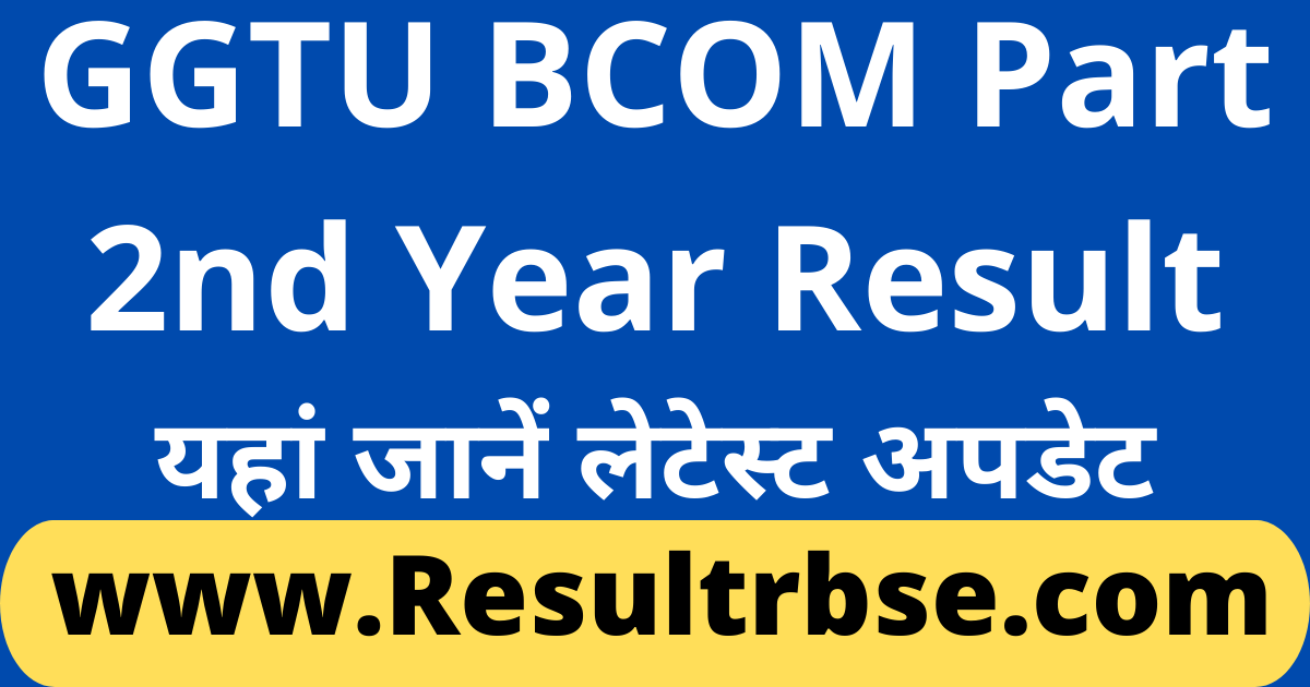 GGTU 2nd Year Result 2024 Name & Roll No. Wise Link