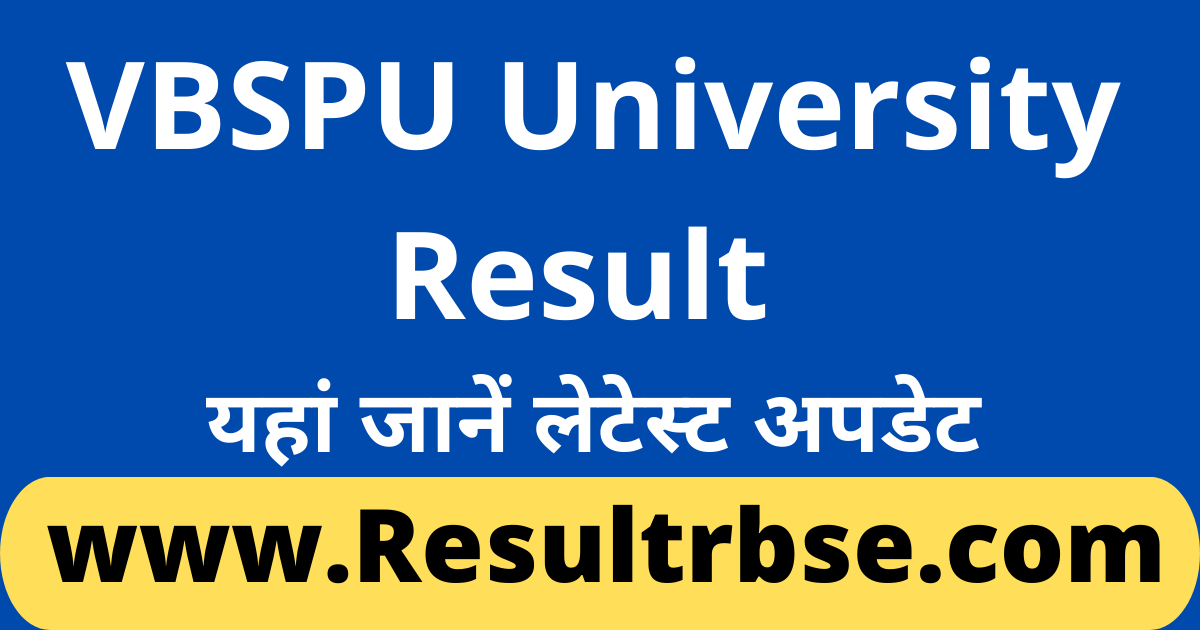 VBSPU Result 2024 BA BSc 1st 2nd 3rd 4th 5th 6th Sem