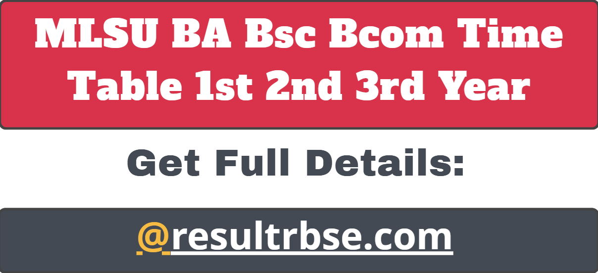 MLSU Time Table 2024 डाउनलोड करें BA Bsc 1st 2nd 3rd Year Exam