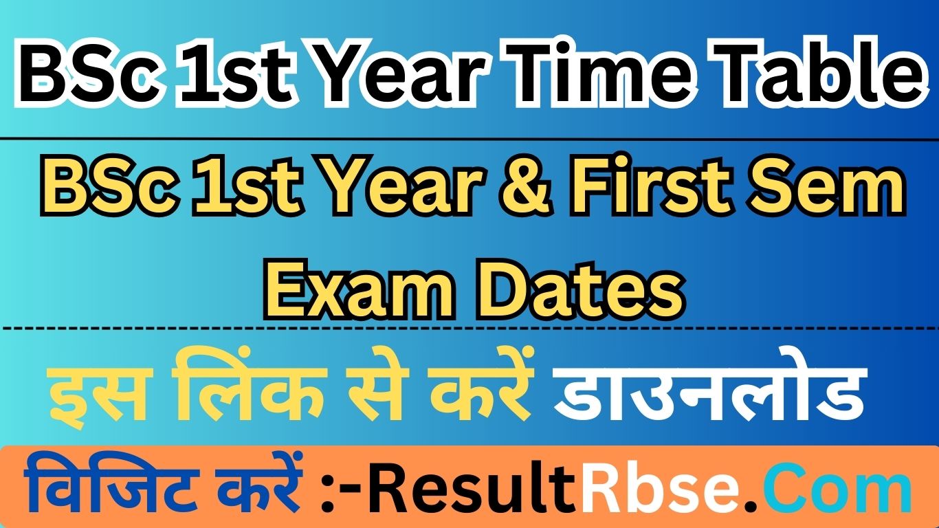 BSc 1st Year Time Table 2024 BSc Semester 1st Exam Date