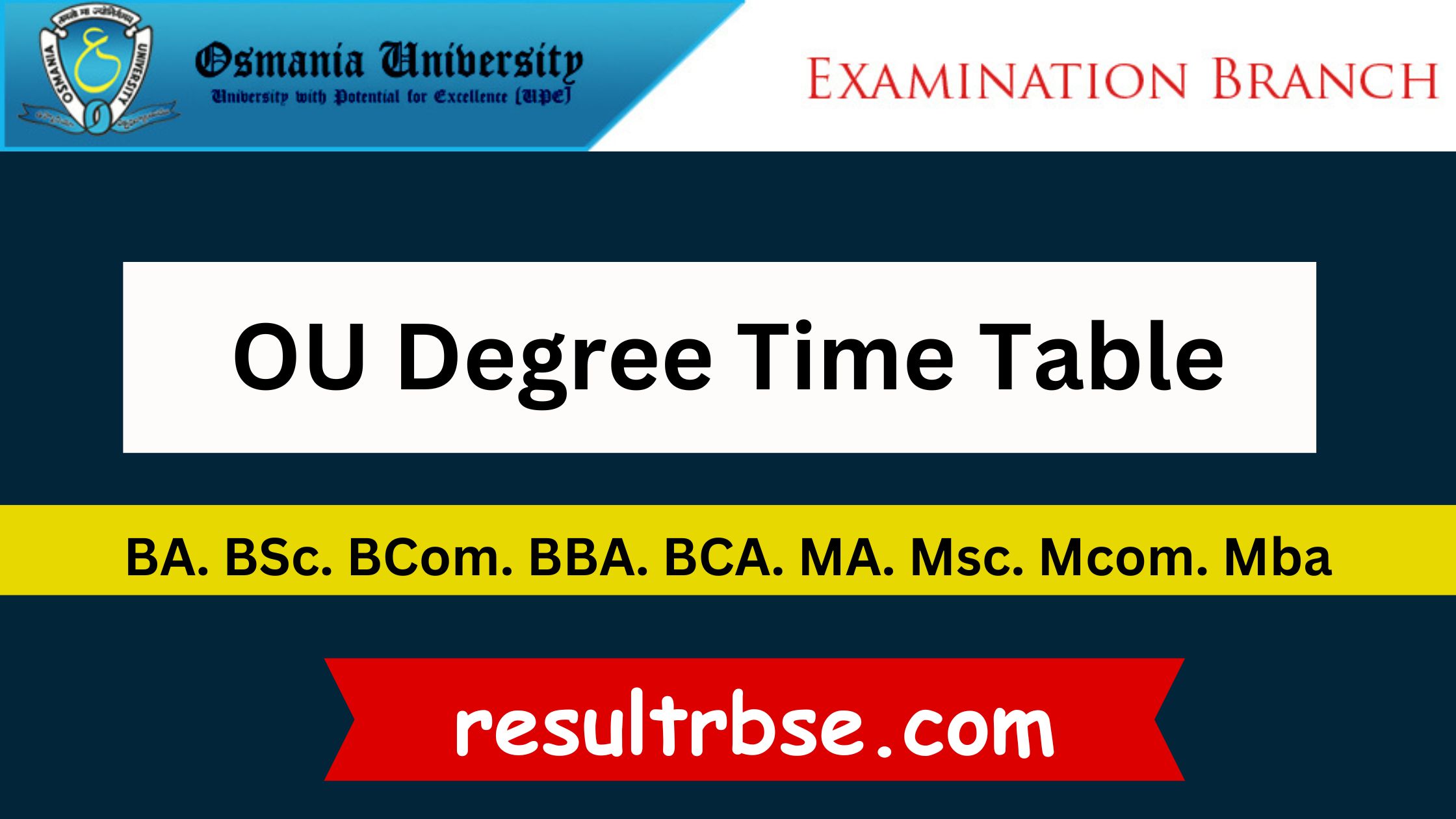 OU Degree Time Table 2024 BA. BSc. MA. Msc. MCA